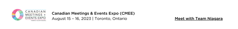 Connect with the Niagara Falls Convention Centre team at Canadian Meetings & Events Expo (CMEE) in Toronto, Ontario – 2023 Sales Activity
